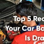 How to Identify Reasons Why Car Batteries Drain Fast